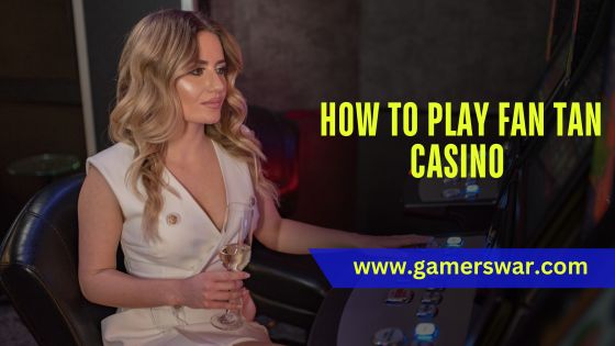 how to play Fan Tan Casino