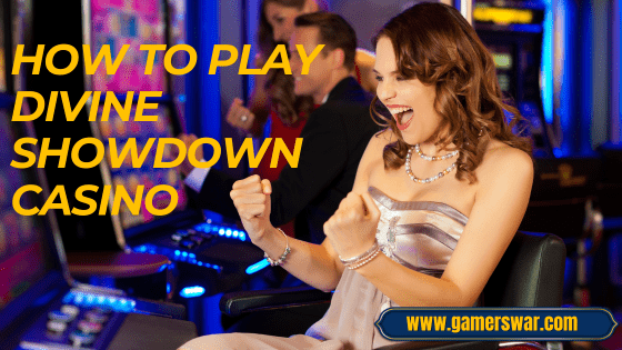 how to play Divine Showdown Casino