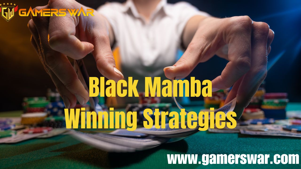 Black Mamba Winning Strategies