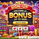 New Casino Sign up Bonus